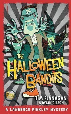 Tim Flanagan - Halloween Bandits, Häftad. Tillgänglighet: Lägg i varukorg