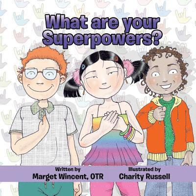 Marget Wincent - What are your Superpowers?, Häftad. Tillgänglighet: Lägg i varukorg