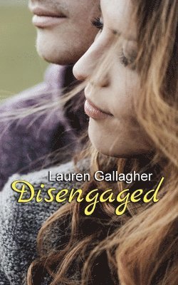 Lauren Gallagher - Disengaged, Häftad. Tillgänglighet: Lägg i varukorg