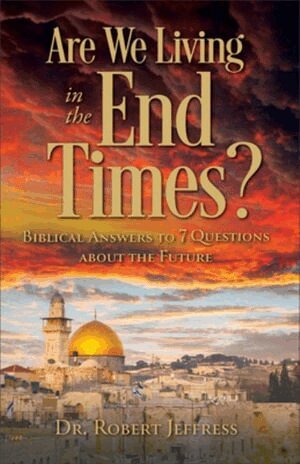 Dr. Robert Jeffress - Are We Living in the End Times?, Häftad