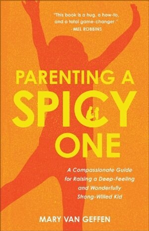 Mary Van Geffen - Parenting a Spicy One, Inbunden. Tillgänglighet: Lägg i varukorg