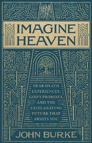 John Burke - Imagine Heaven, Inbunden