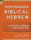 Intermediate Biblical Hebrew Instructor`s Manual and Answer Key