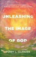 Unleashing the Image of God