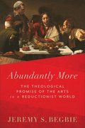Abundantly More