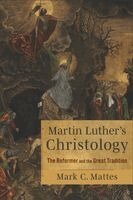 Mark C. Mattes - Martin Luther's Christology, Häftad. Tillgänglighet: Kommande