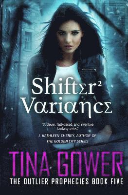 Tina Gower - Shifter Variance: Outlier Prophecies Book Five, Häftad. Tillgänglighet: Lägg i varukorg