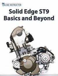 Solid Edge ST9 Basics and Beyond