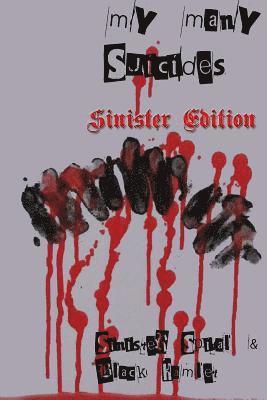 Sinister Spital, Black Hamlet - My Many Suicides - Sinister Edition, Häftad. Tillgänglighet: Lägg i varukorg