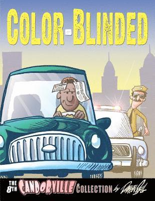 Darrin Bell - Color-Blinded: The 8th Candorville Collection, Häftad. Tillgänglighet: Lägg i varukorg
