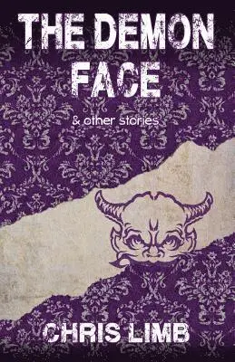 Chris Limb - The Demon Face: & other stories, Häftad. Tillgänglighet: Lägg i varukorg