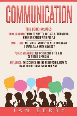 Ian Berry - Communication: 4 Manuscripts - Body Language, Small Talk, Public Speaking, Influ, Häftad
