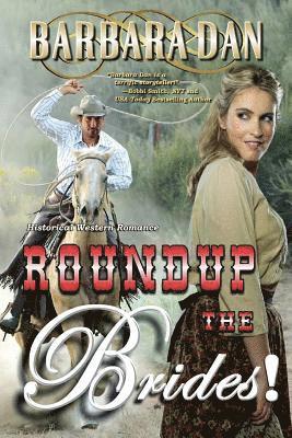 Barbara Dan - Roundup the Brides!, Häftad. Tillgänglighet: Lägg i varukorg