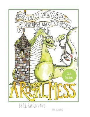 J. L. Parsons - A Royal Mess: Color This Book, Häftad. Tillgänglighet: Lägg i varukorg