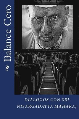 Nisargadatta Maharaj - Balance Cero: Diálogos con Sri Nisargadatta Maharaj, Häftad. Tillgänglighet: Lägg i varukorg
