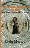The Catholic Orangemen of Togo: and other Conflicts I Have Known