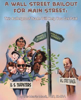Jiacheng Fu, Xiaogang Han - A Wall Street Bailout for Main Street: This Bulletproof Trade Will Help You Get Paid, Häftad. Tillgänglighet: Lägg i varukorg