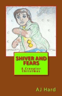 Aj Hard - Shiver and Fears, Häftad. Tillgänglighet: Lägg i varukorg