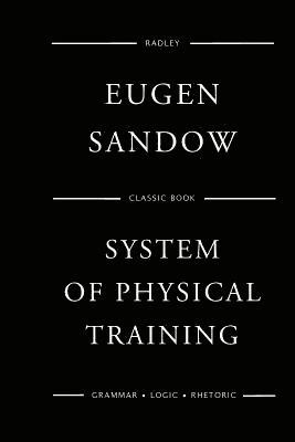Eugen Sandow - Sandow's System Of Physical Training, Häftad. Tillgänglighet: Lägg i varukorg