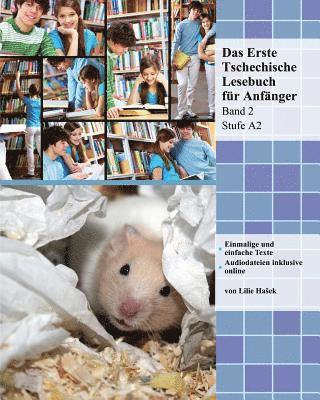 Lilie Hasek - Das Erste Tschechische Lesebuch für Anfänger, Band 2: Stufe A2 zweisprachig mit tschechisch-deutscher Übersetzung, Häftad. Tillgänglighet: Lägg i varukorg