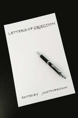 Justin Brown, Justin Brown - Letters of Objection: A Collection of Objective Letters, Häftad