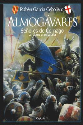 Ruben Garcia Cebollero - Almyros: Almogávares 3. Señores de Cornago, Häftad. Tillgänglighet: Lägg i varukorg