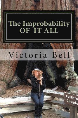 Victoria Bell - The Improbability of It All, Häftad. Tillgänglighet: Lägg i varukorg