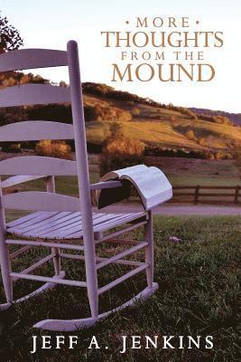 Jeff Jenkins - More Thoughts from the Mound, Häftad