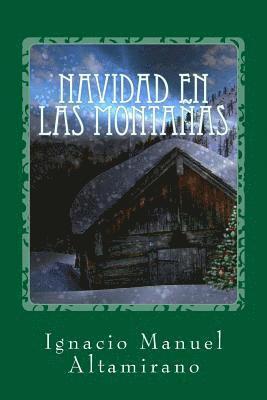 Ignacio Manuel Altamirano - Navidad en las montañas, Häftad. Tillgänglighet: Lägg i varukorg