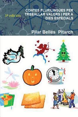 Pilar Belles Pitarch - Contes plurilingues per treballar valors i per a dies especials, Häftad. Tillgänglighet: Lägg i varukorg