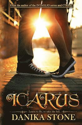 Danika Stone - Icarus, Häftad. Tillgänglighet: Lägg i varukorg