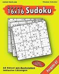 16x16 Super-Sudoku mit Buchstaben 07: 16x16 Buchstaben-Sudoku mit Lösungen, Ausgabe 07