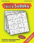 16x16 Super-Sudoku mit Buchstaben 09: 16x16 Buchstaben-Sudoku mit Lösungen, Ausgabe 09
