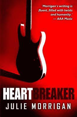Julie Morrigan, Steven Miscandlon - Heartbreaker: A Rock 'n' Roll Mystery, Häftad