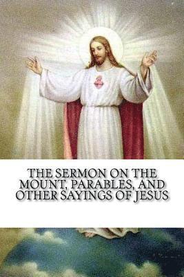 The Four Evangelists, Darrell Wright - The Sermon on the Mount, Parables, and Other Sayings of Jesus, Häftad