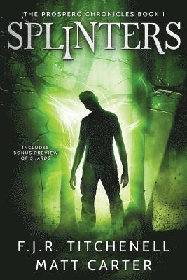 Matt Carter, F. J. R. Titchenell - Splinters, Häftad. Tillgänglighet: Lägg i varukorg