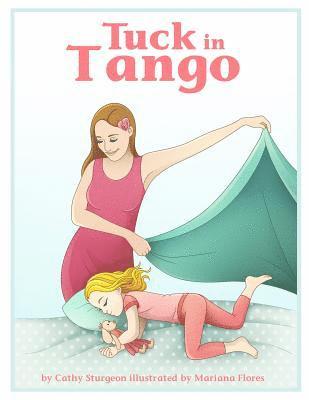 Cathy Sturgeon - Tuck in Tango, Häftad. Tillgänglighet: Lägg i varukorg