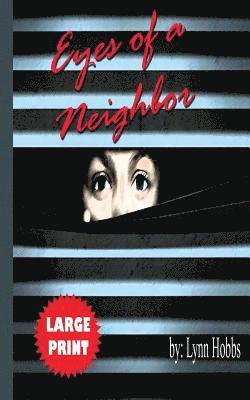 Lynn Hobbs - Eyes of a Neighbor, Häftad. Tillgänglighet: Lägg i varukorg