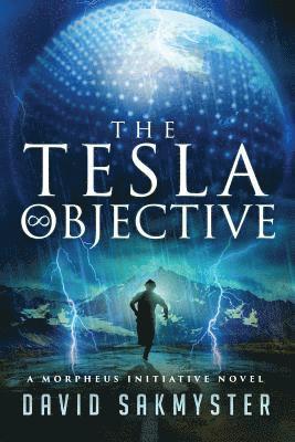 David Sakmyster - The Tesla Objective: The Morpheus Initiative - Book 4, Häftad. Tillgänglighet: Lägg i varukorg