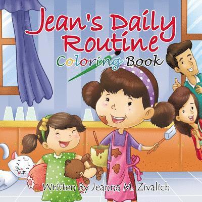 Jeanna Maria Zivalich - Jean's Daily Routine Coloring Book, Häftad. Tillgänglighet: Lägg i varukorg