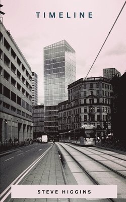 Steve Higgins - Timeline, Häftad