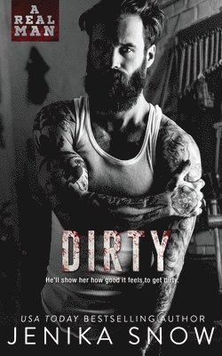 Jenika Snow - Dirty (A Real Man, 8), Häftad. Tillgänglighet: Lägg i varukorg