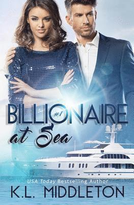 K. L. Middleton - Billionaire at Sea (Book One), Häftad. Tillgänglighet: Lägg i varukorg