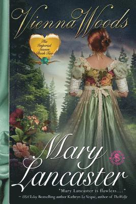 Dragonblade Publishing, Mary Lancaster - Vienna Woods, Häftad