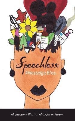 M. Jackson - Speechless: #NostalgicBliss, Häftad