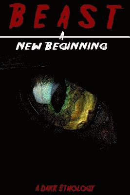 Christopher D. Abbott, Rogan O?herlihy - Beast: A New Beginning: A Dark Ethology, Häftad. Tillgänglighet: Lägg i varukorg