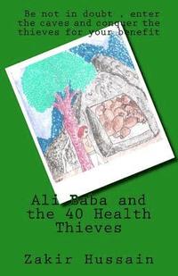 Ali Baba and the 40 Health Thieves