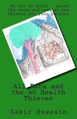Zakir Hussain - Ali Baba and the 40 Health Thieves, Häftad. Tillgänglighet: Lägg i varukorg