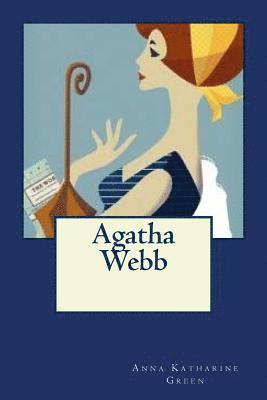 Anna Katherine Green - Agatha Webb, Häftad. Tillgänglighet: Lägg i varukorg