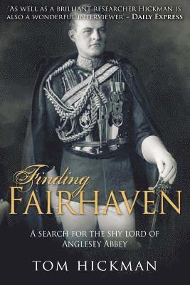Tom Hickman - Finding Fairhaven: A search for the shy lord of Anglesey Abbey, Häftad. Tillgänglighet: Lägg i varukorg